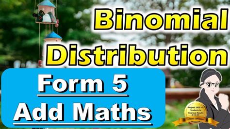 Form 5 Add Maths Binomial Distribution Youtube