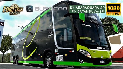 Mod Bus Ets Simulation Busscar Vissta Buss Ld Araraquara X Catanduva