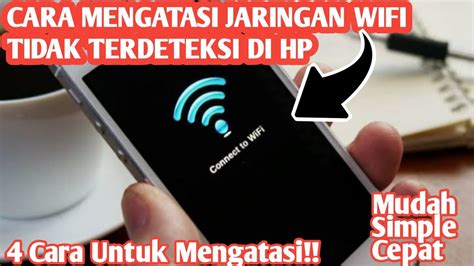 Cara Mengatasi Jaringan Wifi Tidak Terdeteksi Di Hp 2021 Wifihp YouTube