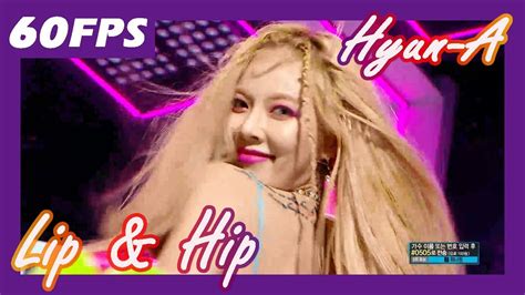 60fps 1080p Hyuna Lipandhip 현아 립앤힙 Show Music Core 20171216 Youtube