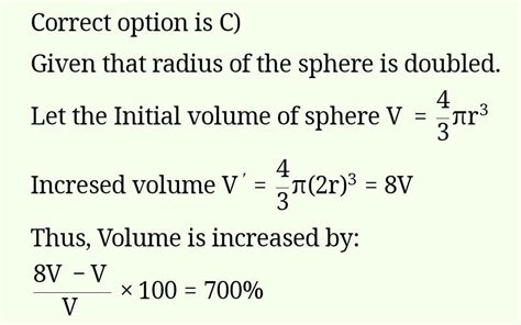 If The Radius Of A Sphere Is Doubled Then Its Volume Is Increase By