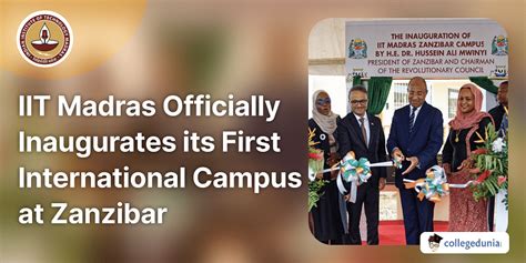 Iit Madras Officially Inaugurates Its First International Campus At