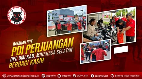 Rayakan Hut Pdi Perjuangan Dpc Bmi Kab Minahasa Selatan Berbagi Kasih