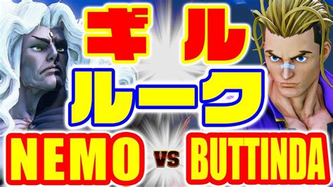 ストリートファイター5【ネモ ギル Vs Buttinda ルーク 】nemo Gill Vs Buttinda Luke Sfv スト5 Youtube