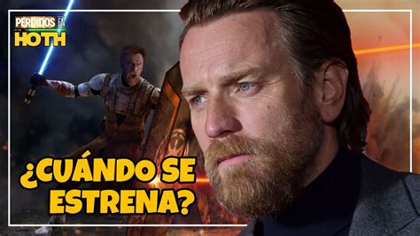 Nuevas Revelaciones Sobre La Fecha De Estreno De La Serie De Obi Wan