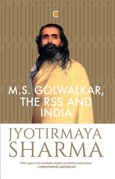 M.S. Golwalkar, the RSS and India: Jyotirmaya Sharma: 9789388689489 ...