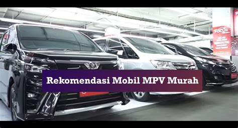 Rekomendasi Mobil Keluarga Murah Terbaik Di Indonesia Yogyakarta Tour