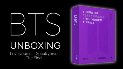 Распаковка Bts World Tour Love Yourself Speak Yourself The Final Unboxing Youtube