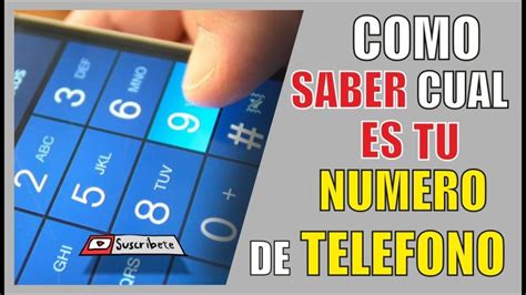 Como Saber Cual Es Tu Numero De Telefono IK4