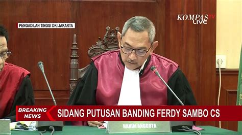 Sidang Putusan Banding Hakim Ferdy Sambo Berniat Tutupi Fakta