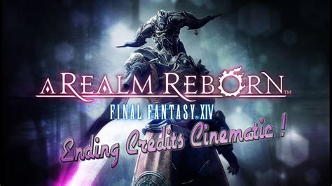 Final Fantasy XIV A Realm Reborn Ending Credits Cinematic YouTube