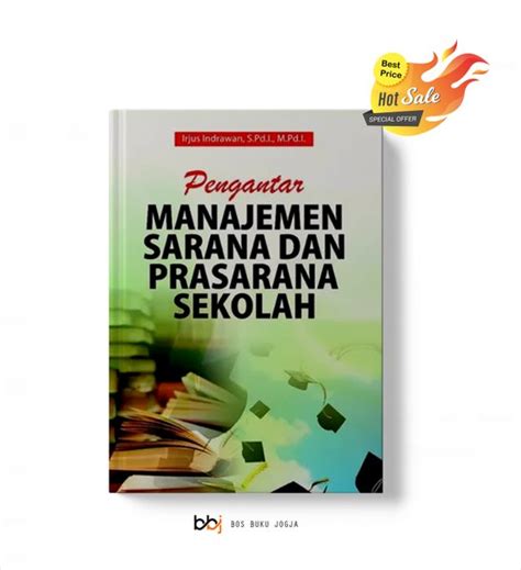 Jual Buku Pengantar Manajemen Sarana Dan Prasarana Sekolah Irjus