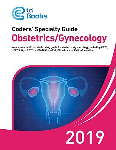 Ob Gyn Cpt Codes Ob Gyn Icd Codes Coders Specialty Guide