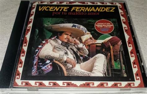 Cd Vicente Fernandez Por Tu Maldito Amor Importado Cuotas Sin Inter S