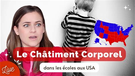 Le châtiment corporel dans les écoles américaines YouTube