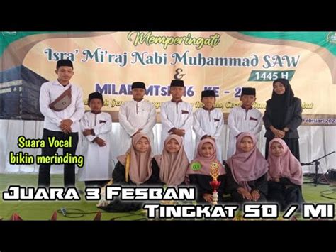 Juara Fesban Tingkat Sd Mi Dlm Rangka Peringatan Isro Mi Roj Nabi