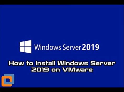 Windows Server 2019 Installation In VMware Workstation Player