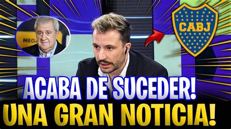 Acaba De Suceder Oh Mi Una Gran Noticia En La Boca Confirmado