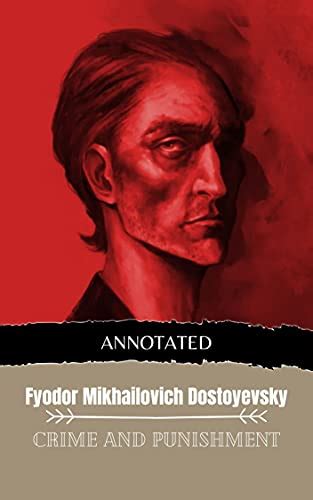 Crime And Punishment Annotated Edition 1 By Fyodor Dostoevsky Goodreads