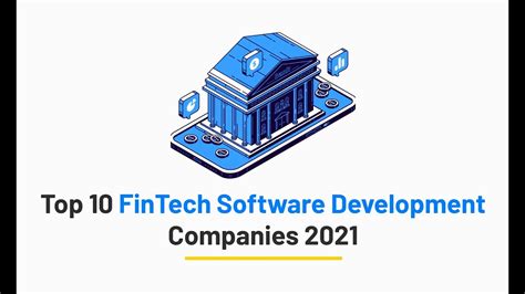 Top 10 Fintech Software Development Companies 2021 Youtube