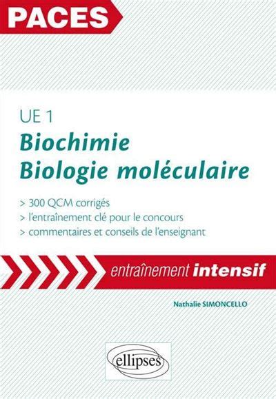 UE1 Biochimie et biologie moléculaire 300 QCM 300 QCM broché