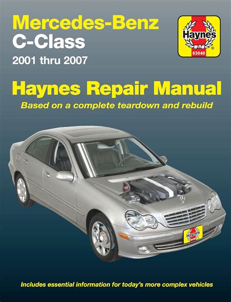 Mercedes Benz C Class 2001 Thru 2007 Haynes Repair Manual Editors Of