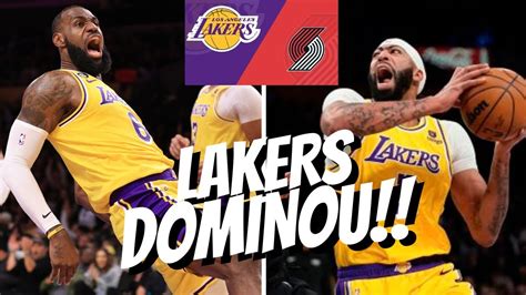 Lebron E Ad Brilham E Lakers Domina O Blazers Lakers Vs Blazers