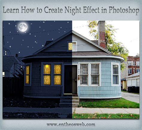 Learn How To Create A Night Effect In Photoshop Entheosweb