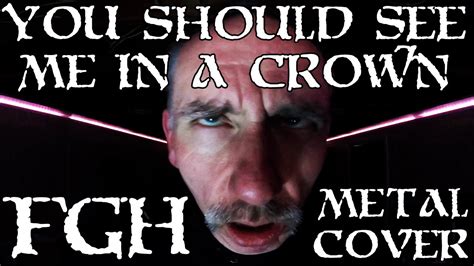 You Should See Me In A Crown Metal Cover Billie Eilish Furious