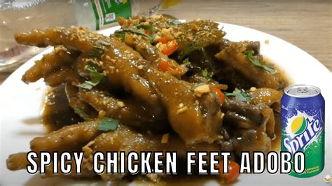 Spicy Chicken Feet Adidas Adobo With SPRITE Recipe Panlasang Pinoy