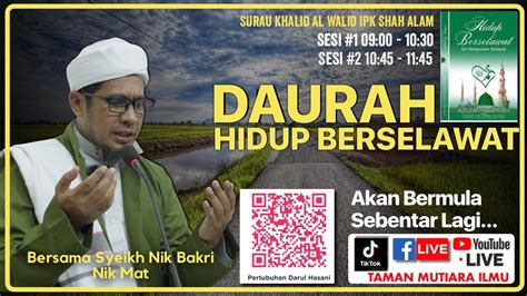 Syeikh Nik Bakri Nik Mat Daurah Hidup Berselawat Sesi Youtube