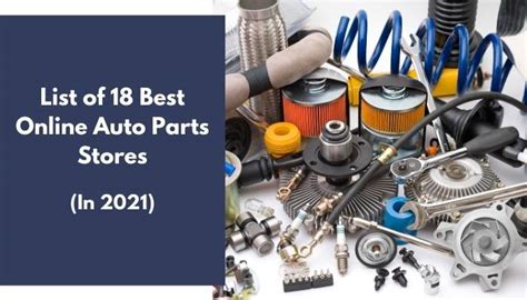 List Of 18 Best Online Auto Parts Stores In 2021