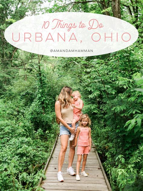 10 Things To Do In Urbana Ohio Girl About Columbus