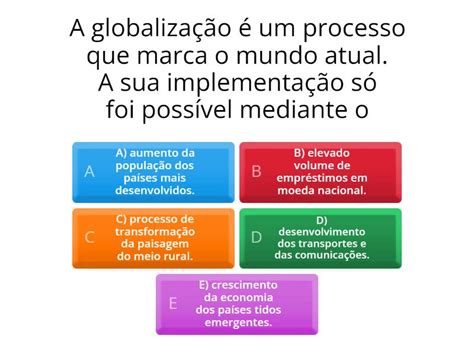 As Alternativas Abaixo Apresentam Pontos Característicos Da Globalização Exceto