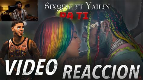 Video Reaccion 6ix9ine Pa Ti Feat Yailin La Más Viral Official