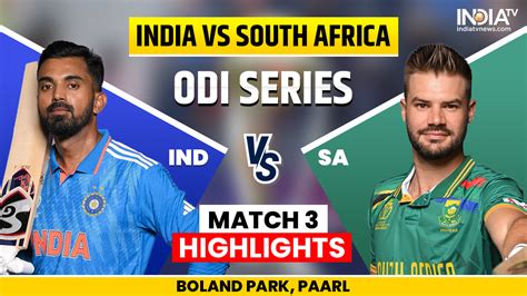 IND Vs SA 3rd ODI Live India Vs South Africa Live Score Updates