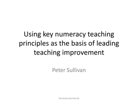 Ppt Using Key Numeracy Teaching Principles As The Basis Of Leading