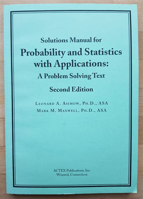 Solutions Manual For Probability And Statistics With Applications A