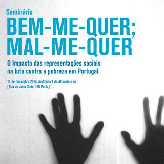 Seminário Bem Me Quer Mal Me Quer O impacto das representações