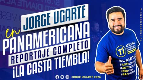 Jorge Ugarte Candidato Presidencial En Panamericana Reduscamos El