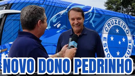 Novo Dono Do Cruzeiro Pedro Bh Novo Time Do Cruzeiro Pedrinho Vem