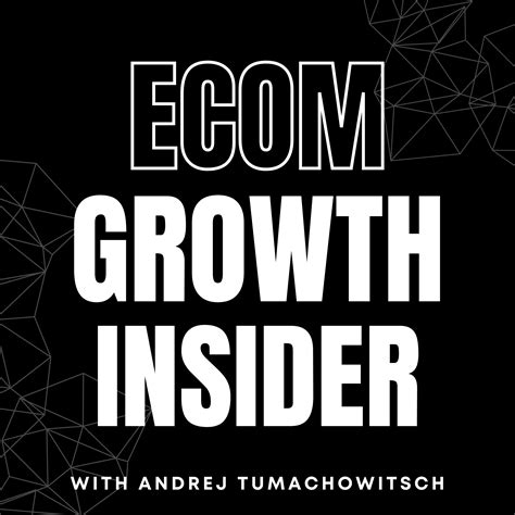 Ecom Growth Insider Podcast | Scale Your DTC Brand Smarter