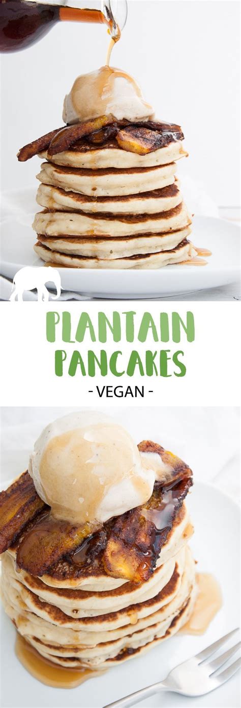 Vegan Plantain Pancakes Recipe Elephantastic Vegan Artofit