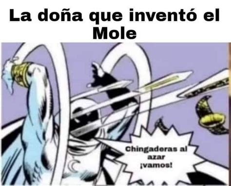 Top memes de Mole en español :) Memedroid