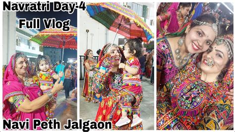 Navratri Day Full Vlog Navi Peth Jalgaon Dandiya Garba Navratri