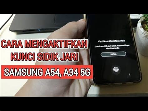 CARA MENGAKTIFKAN SIDIK JARI DI SAMSUNG A54 A34 5G YouTube