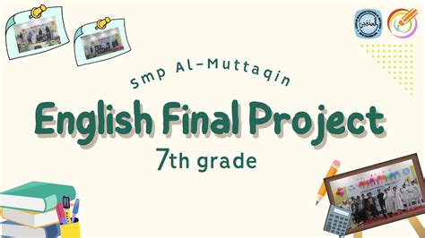 English Final Project 7th Grade Smp Al Muttaqin Youtube