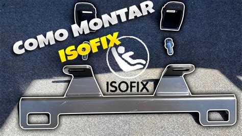 Como Montar ISOFIX YouTube