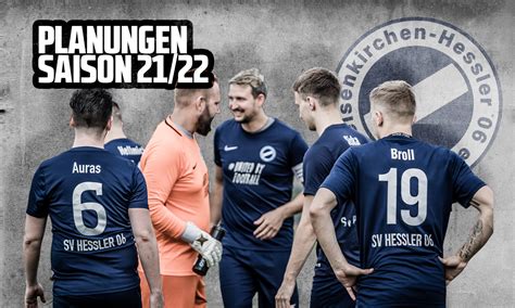 Kaderplanung für Saison 21 22 läuft SV Gelsenkirchen Hessler 06 e V