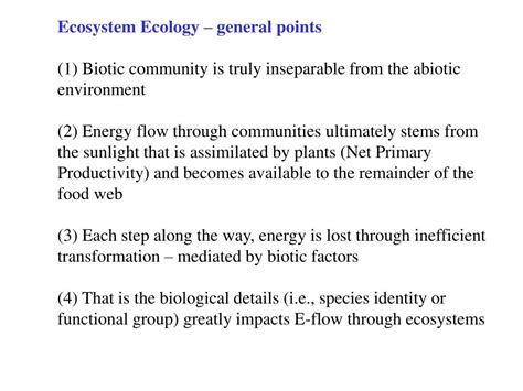 Ppt Ecosystem Ecology General Points 1 Biotic Community Is Truly